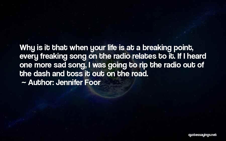 At A Breaking Point Quotes By Jennifer Foor