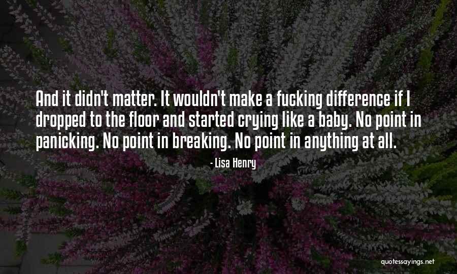 At A Breaking Point Quotes By Lisa Henry