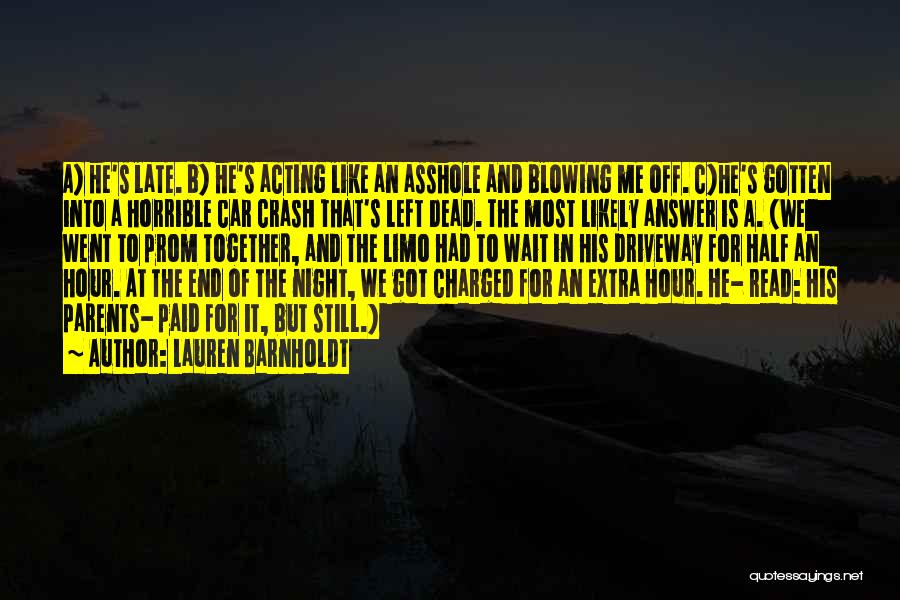 At A Dead End Quotes By Lauren Barnholdt