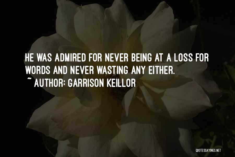 At A Loss For Words Quotes By Garrison Keillor