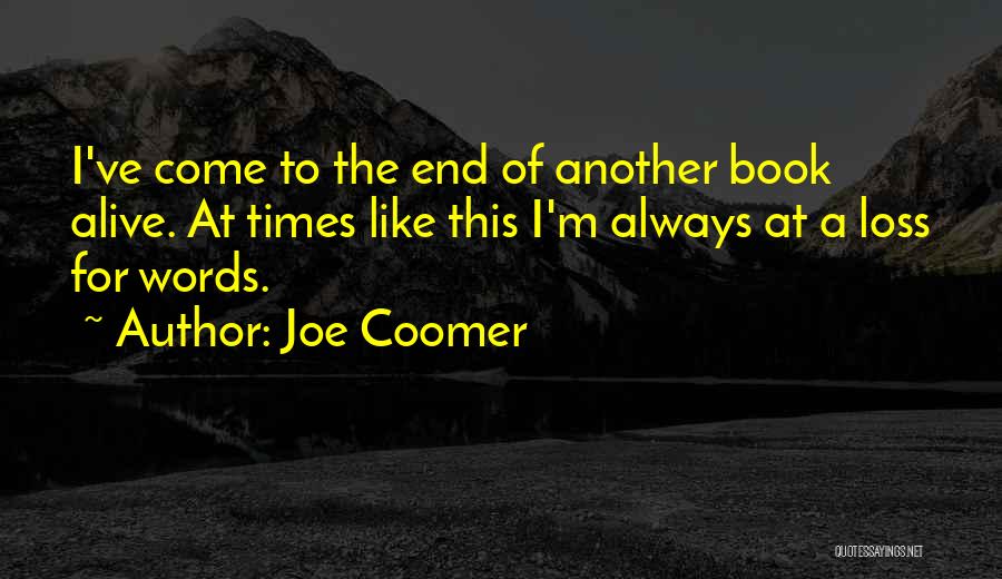 At A Loss For Words Quotes By Joe Coomer