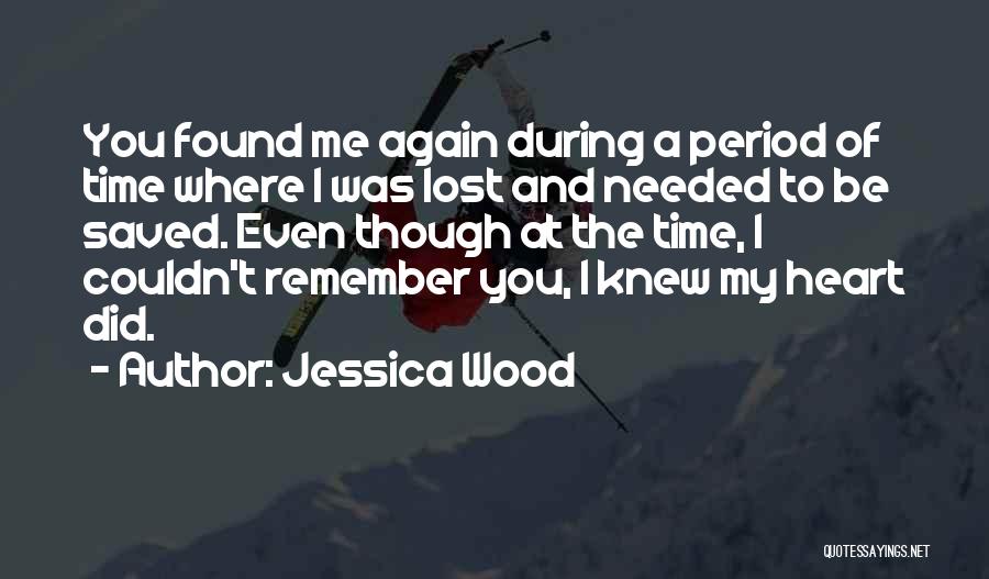 At A Lost Quotes By Jessica Wood