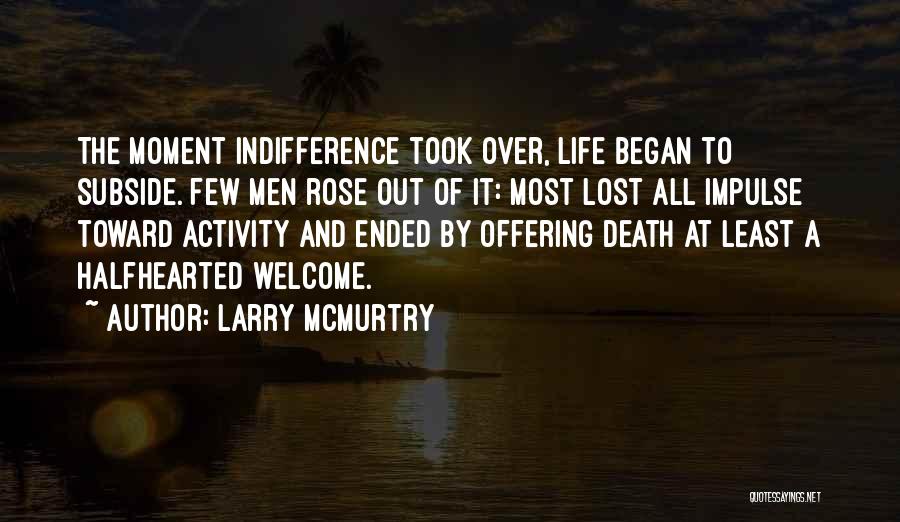 At A Lost Quotes By Larry McMurtry