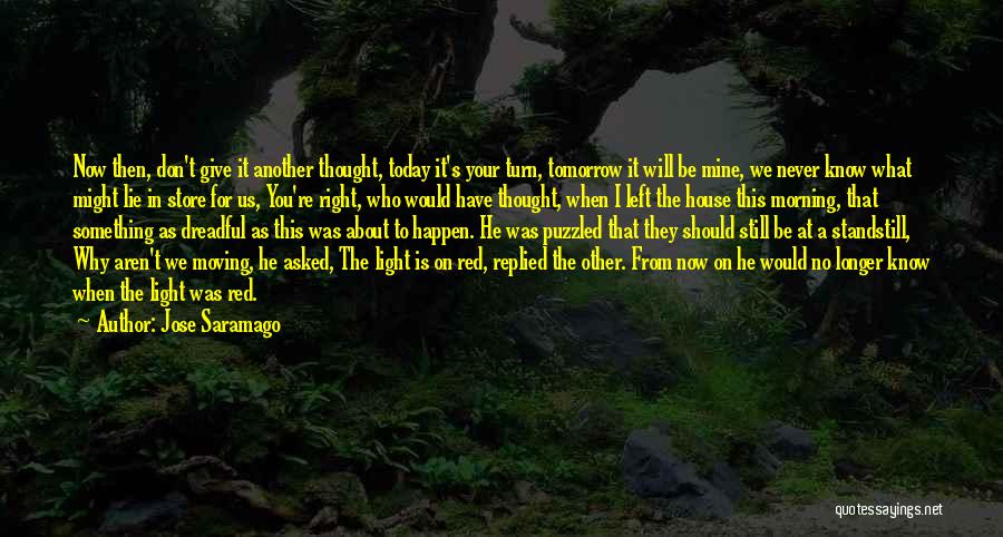 At A Standstill Quotes By Jose Saramago