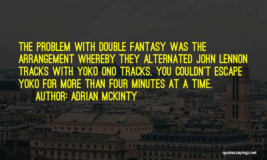 At A Time Quotes By Adrian McKinty