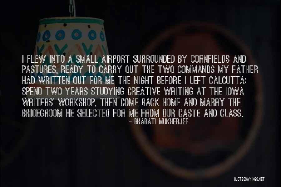 At Airport Quotes By Bharati Mukherjee At Airport Quotes By Bharati Mukherjee
