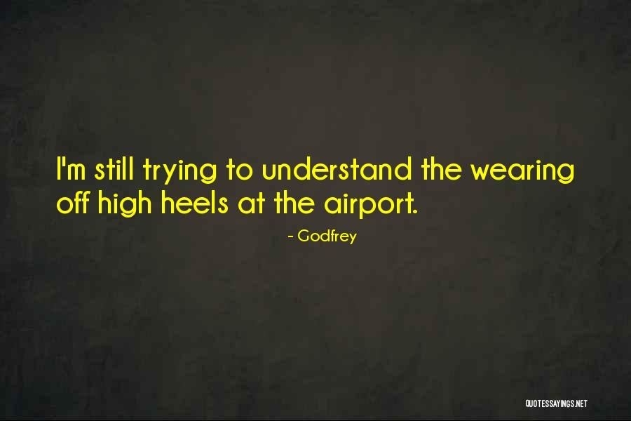At Airport Quotes By Godfrey At Airport Quotes By Godfrey