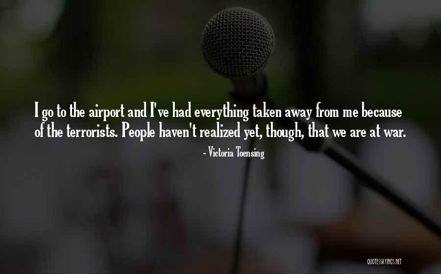 At Airport Quotes By Victoria Toensing At Airport Quotes By Victoria Toensing
