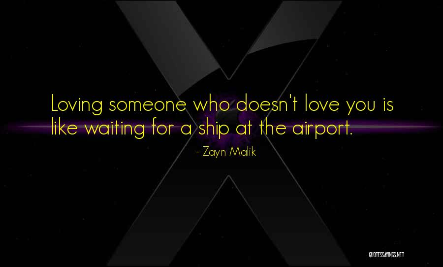 At Airport Quotes By Zayn Malik At Airport Quotes By Zayn Malik