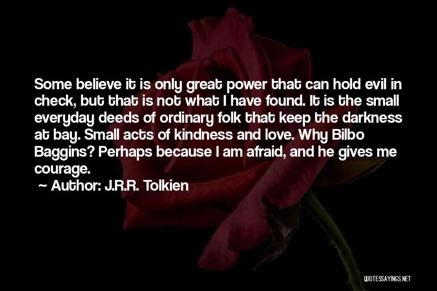 At Bay Quotes By J.R.R. Tolkien