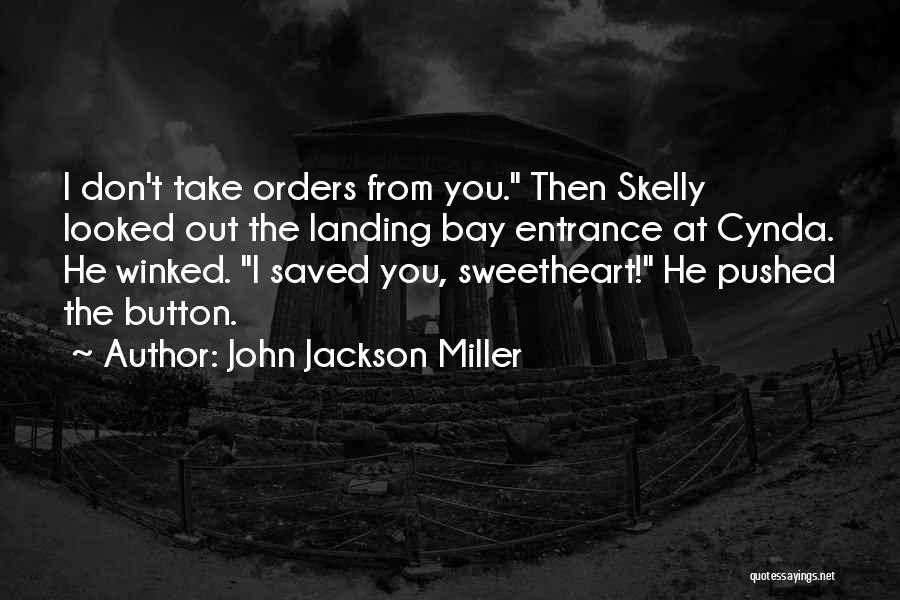 At Bay Quotes By John Jackson Miller