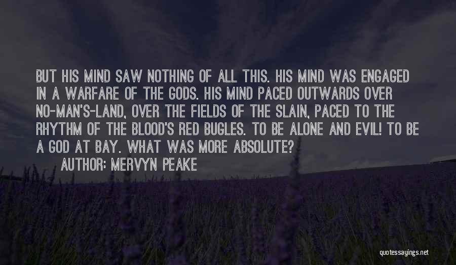 At Bay Quotes By Mervyn Peake