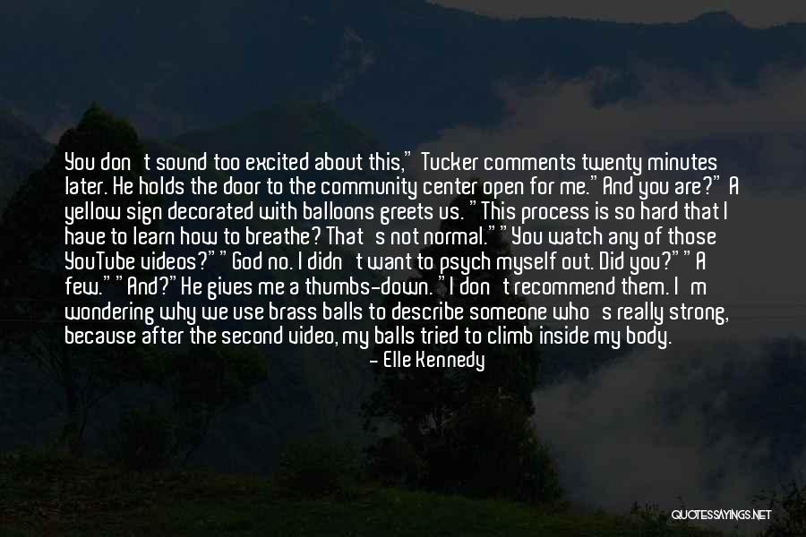 At Birth Quotes By Elle Kennedy At Birth Quotes By Elle Kennedy