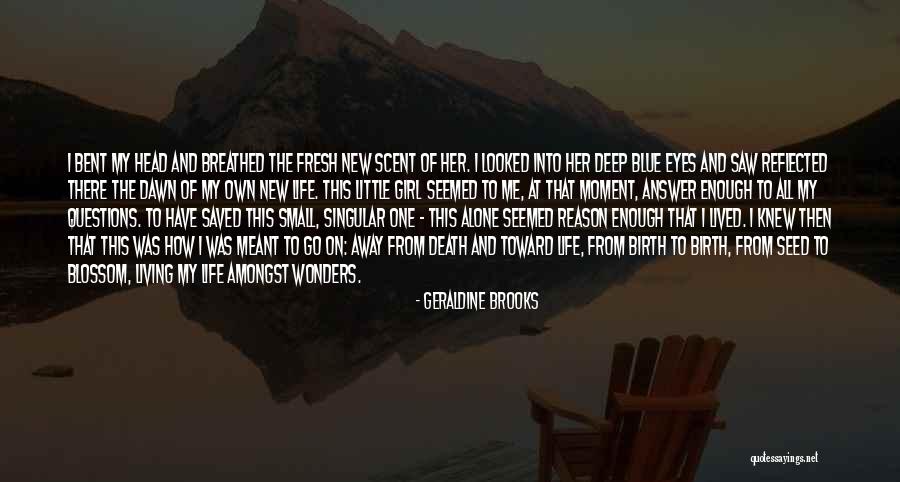 At Birth Quotes By Geraldine Brooks At Birth Quotes By Geraldine Brooks