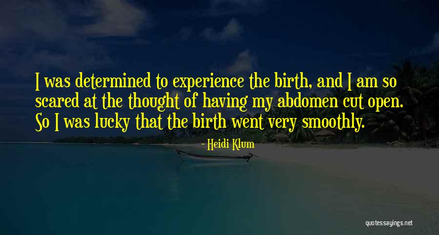 At Birth Quotes By Heidi Klum At Birth Quotes By Heidi Klum