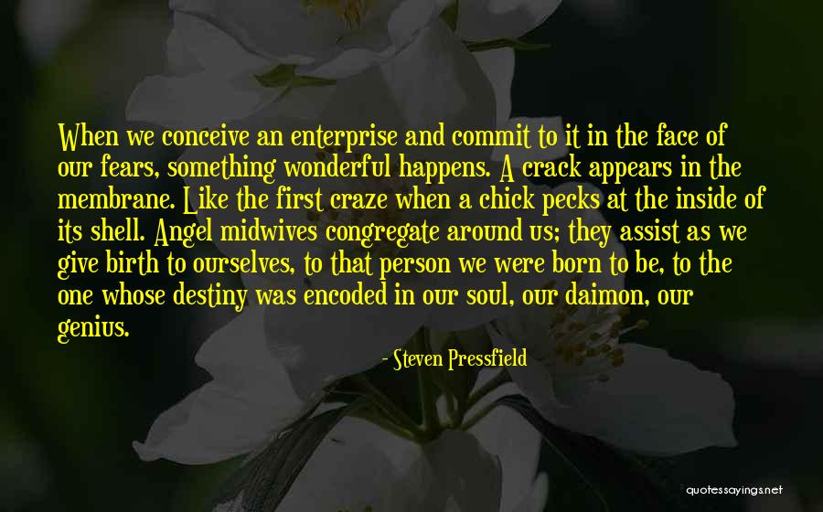 At Birth Quotes By Steven Pressfield At Birth Quotes By Steven Pressfield