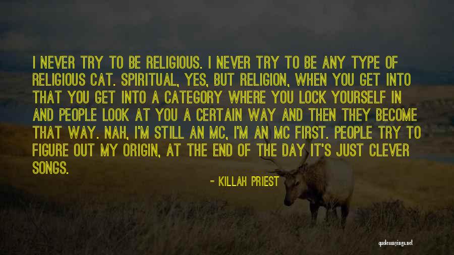 At Day's End Quotes By Killah Priest