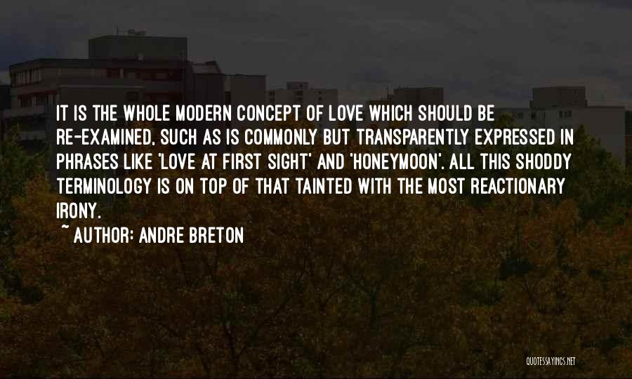 At First Sight Quotes By Andre Breton