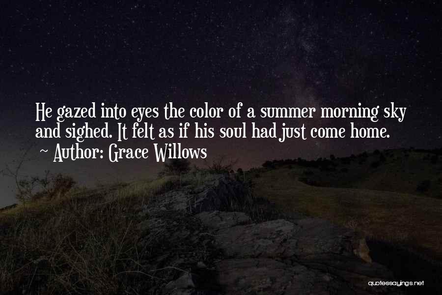 At First Sight Quotes By Grace Willows