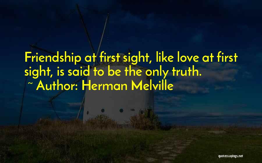 At First Sight Quotes By Herman Melville