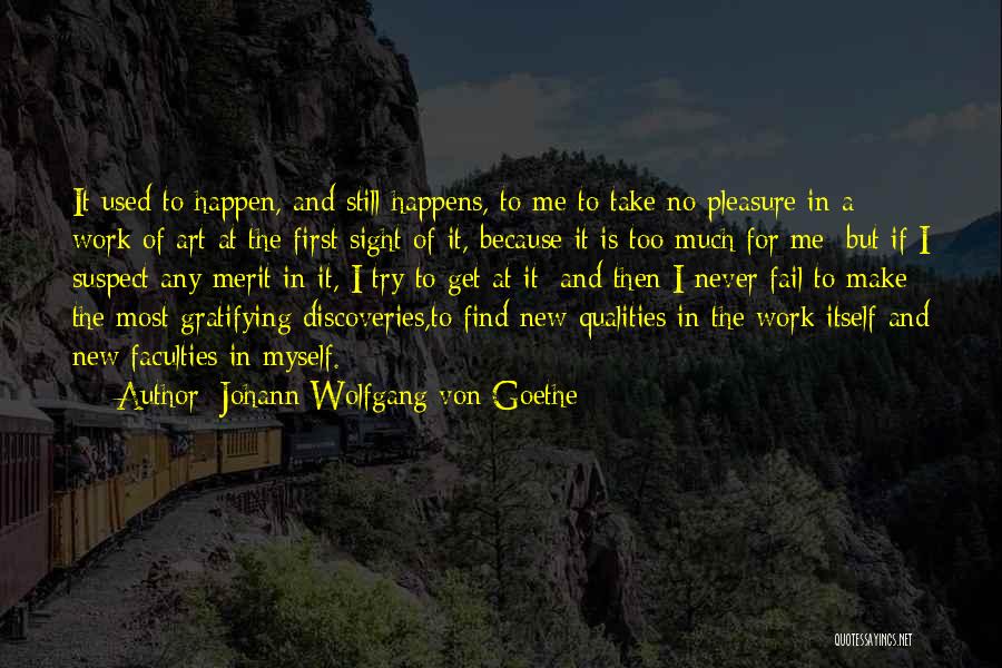 At First Sight Quotes By Johann Wolfgang Von Goethe