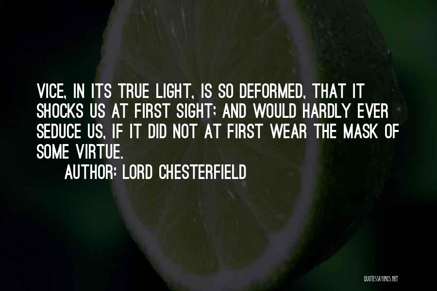 At First Sight Quotes By Lord Chesterfield