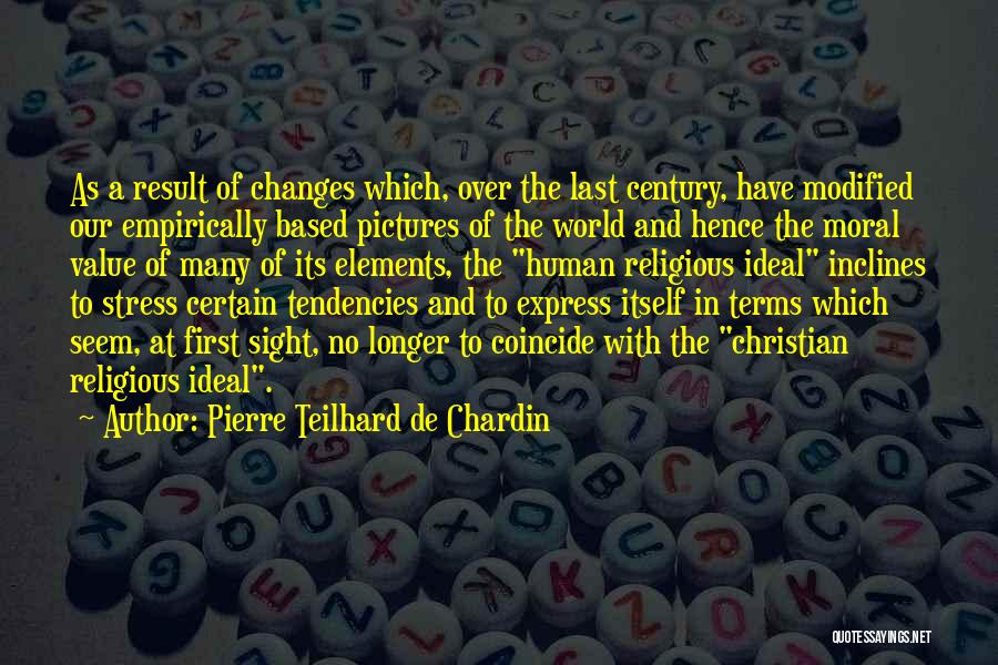 At First Sight Quotes By Pierre Teilhard De Chardin