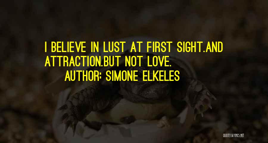 At First Sight Quotes By Simone Elkeles