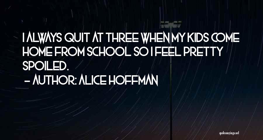 At Home Quotes By Alice Hoffman