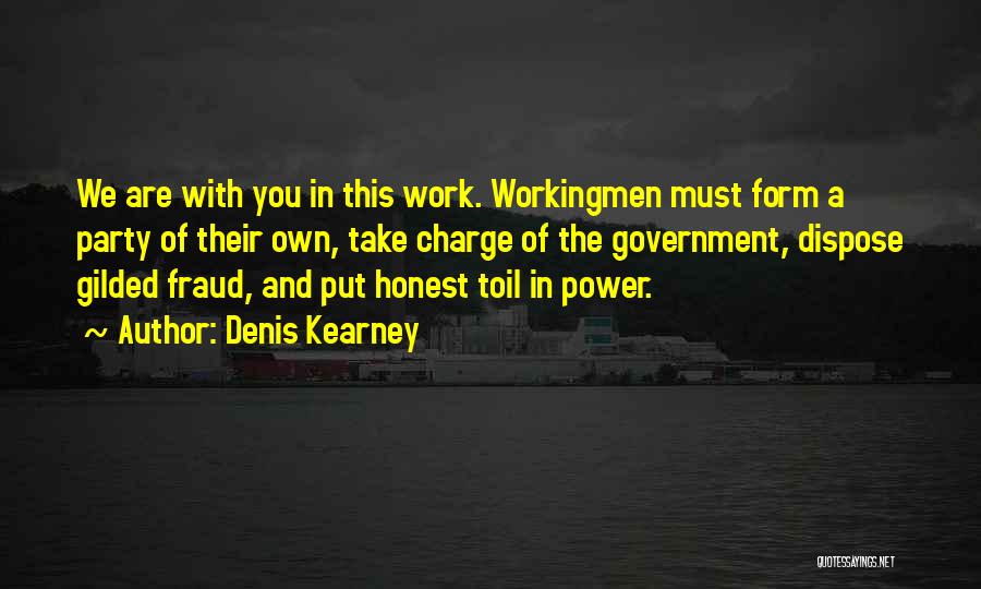 At Kearney Quotes By Denis Kearney