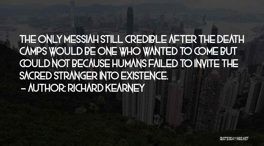 At Kearney Quotes By Richard Kearney