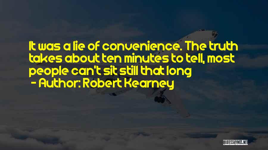 At Kearney Quotes By Robert Kearney