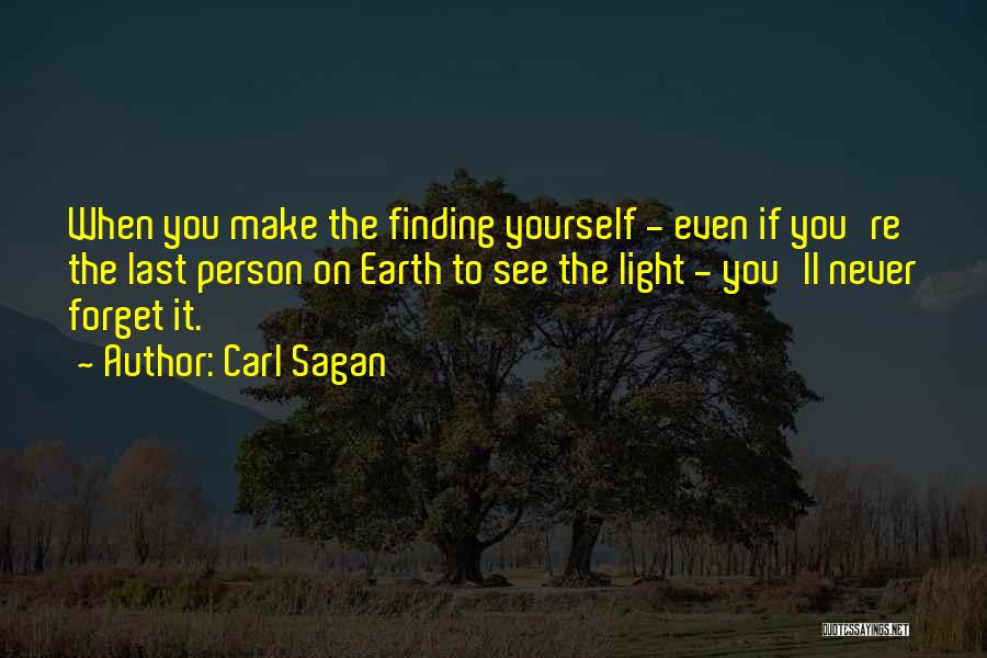 At Last I See The Light Quotes By Carl Sagan