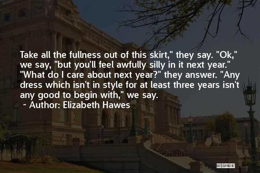 At Least I Care Quotes By Elizabeth Hawes