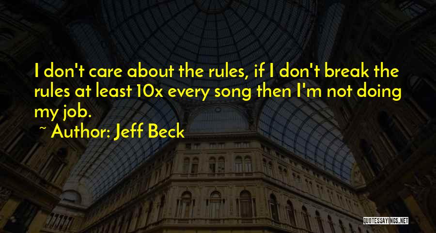 At Least I Care Quotes By Jeff Beck