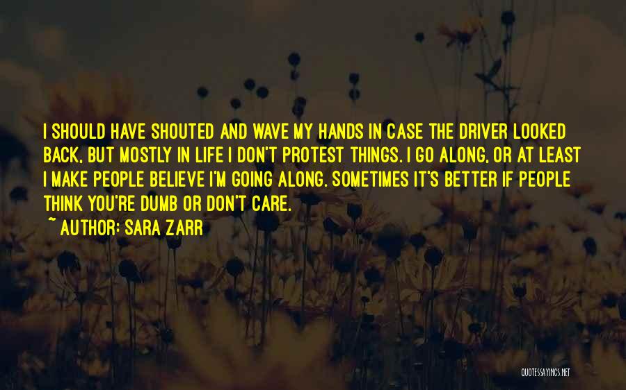 At Least I Care Quotes By Sara Zarr