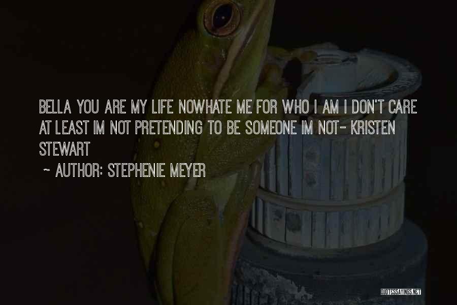 At Least I Care Quotes By Stephenie Meyer