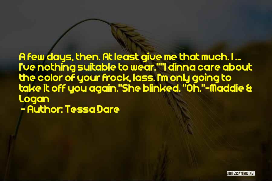 At Least I Care Quotes By Tessa Dare