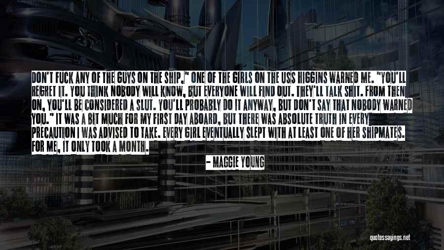 At Least I Know The Truth Quotes By Maggie Young