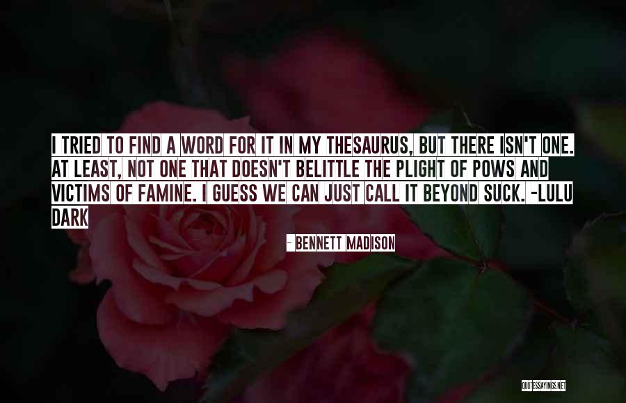 At Least I Tried Quotes By Bennett Madison At Least I Tried Quotes By Bennett Madison