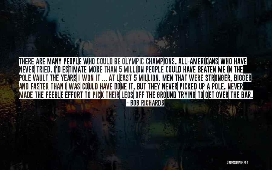 At Least I Tried Quotes By Bob Richards At Least I Tried Quotes By Bob Richards
