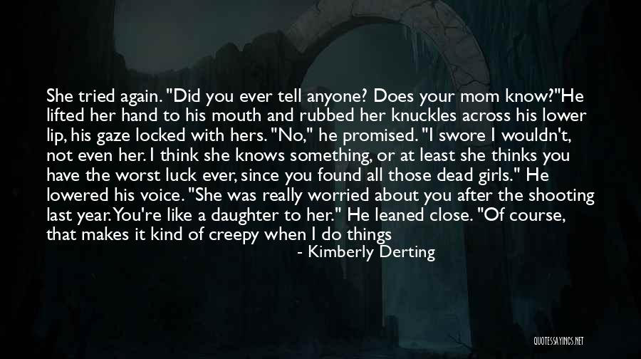 At Least I Tried Quotes By Kimberly Derting At Least I Tried Quotes By Kimberly Derting