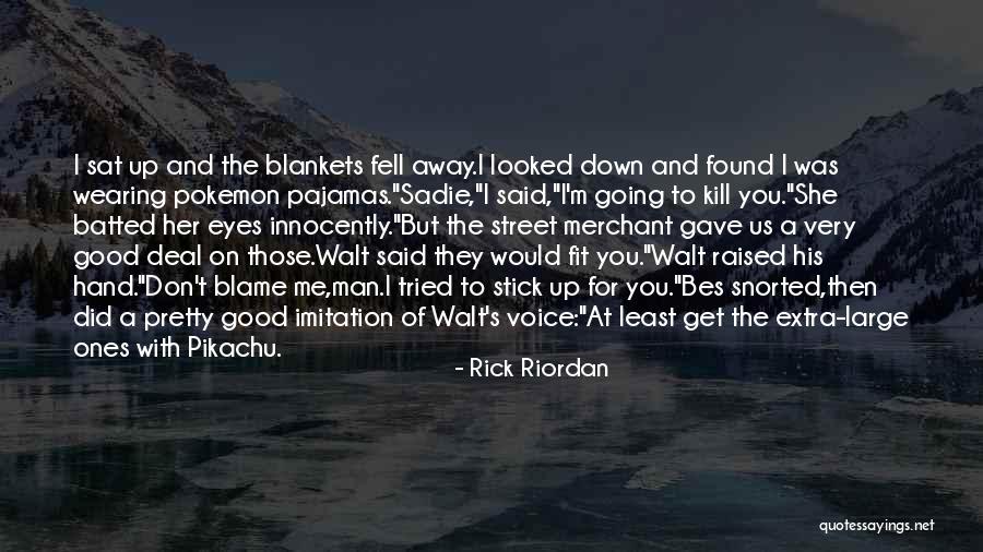 At Least I Tried Quotes By Rick Riordan At Least I Tried Quotes By Rick Riordan