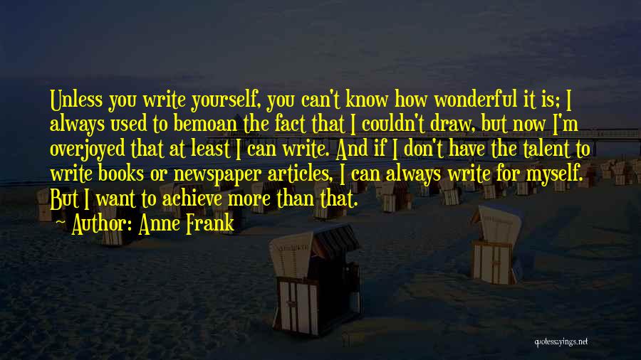 At Least Now I Know Quotes By Anne Frank