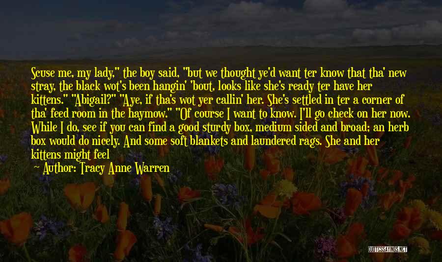 At Least Now I Know Quotes By Tracy Anne Warren