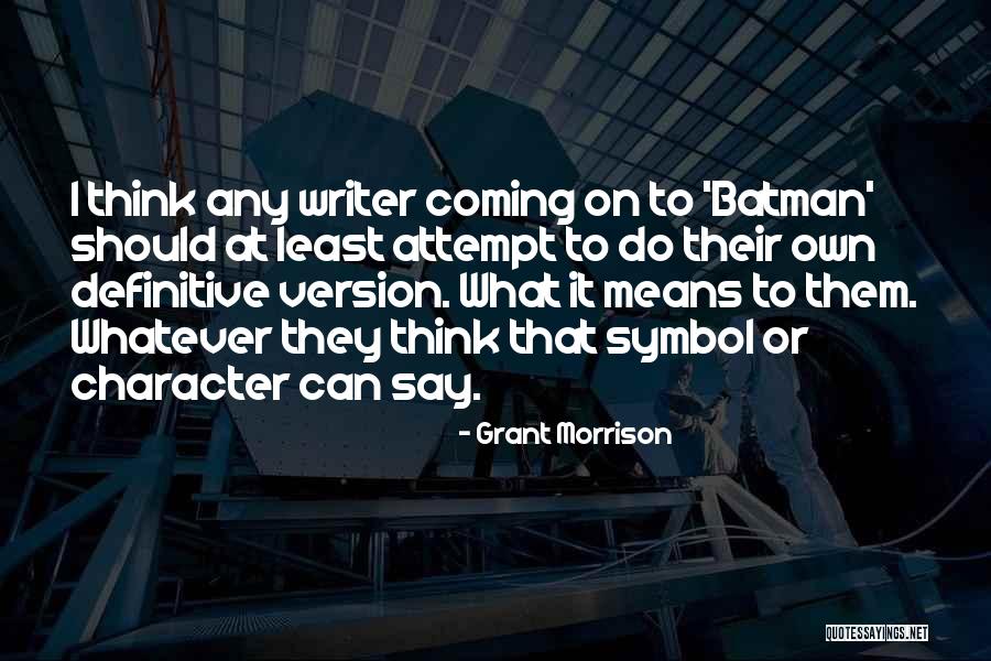 At Least Symbol Quotes By Grant Morrison At Least Symbol Quotes By Grant Morrison