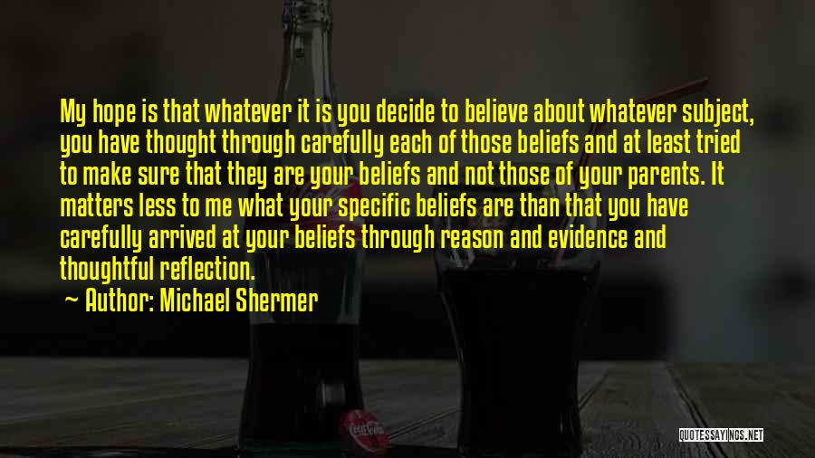 At Least You Tried Quotes By Michael Shermer
