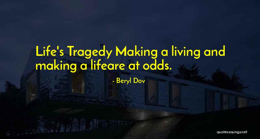At Odds Quotes By Beryl Dov At Odds Quotes By Beryl Dov