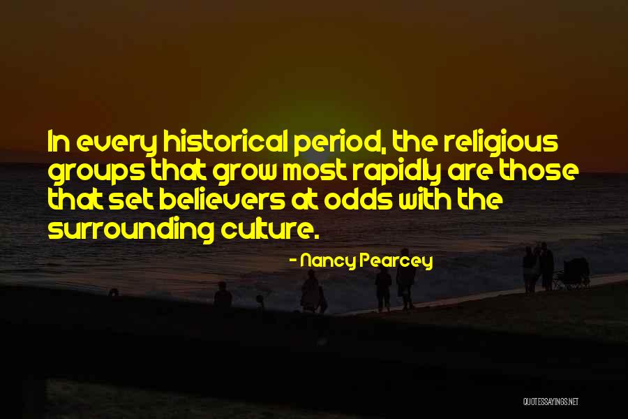 At Odds Quotes By Nancy Pearcey At Odds Quotes By Nancy Pearcey