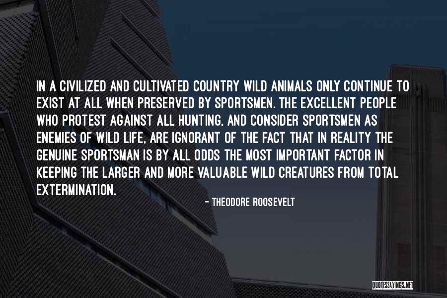 At Odds Quotes By Theodore Roosevelt At Odds Quotes By Theodore Roosevelt